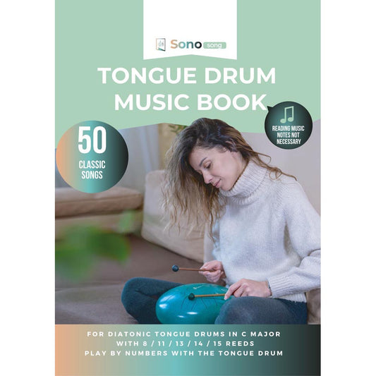 Tongue Drum Music Book - 50 Classic Songs - For all tongue drums in C major with 8 / 11 / 13 / 14 / 15 tongues - PDF for download