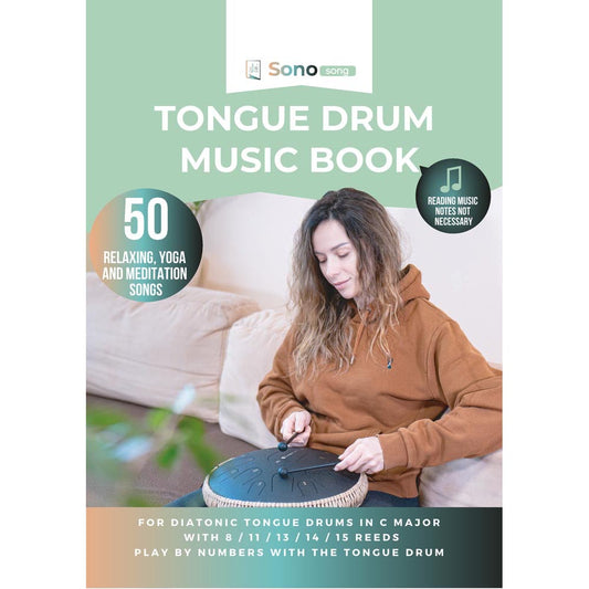 Tongue Drum Music Book - 50 Relaxing, Yoga and Meditation Songs - For all tongue drums in C major with 8 / 11 / 13 / 14 / 15 tongues - PDF for download