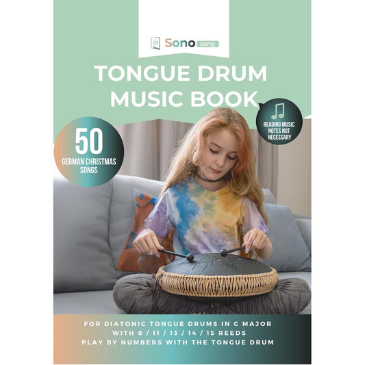 Tongue Drum Music Book - 50 German Christmas Songs - For all tongue drums in C major with 8 / 11 / 13 / 14 / 15 tongues - PDF for download