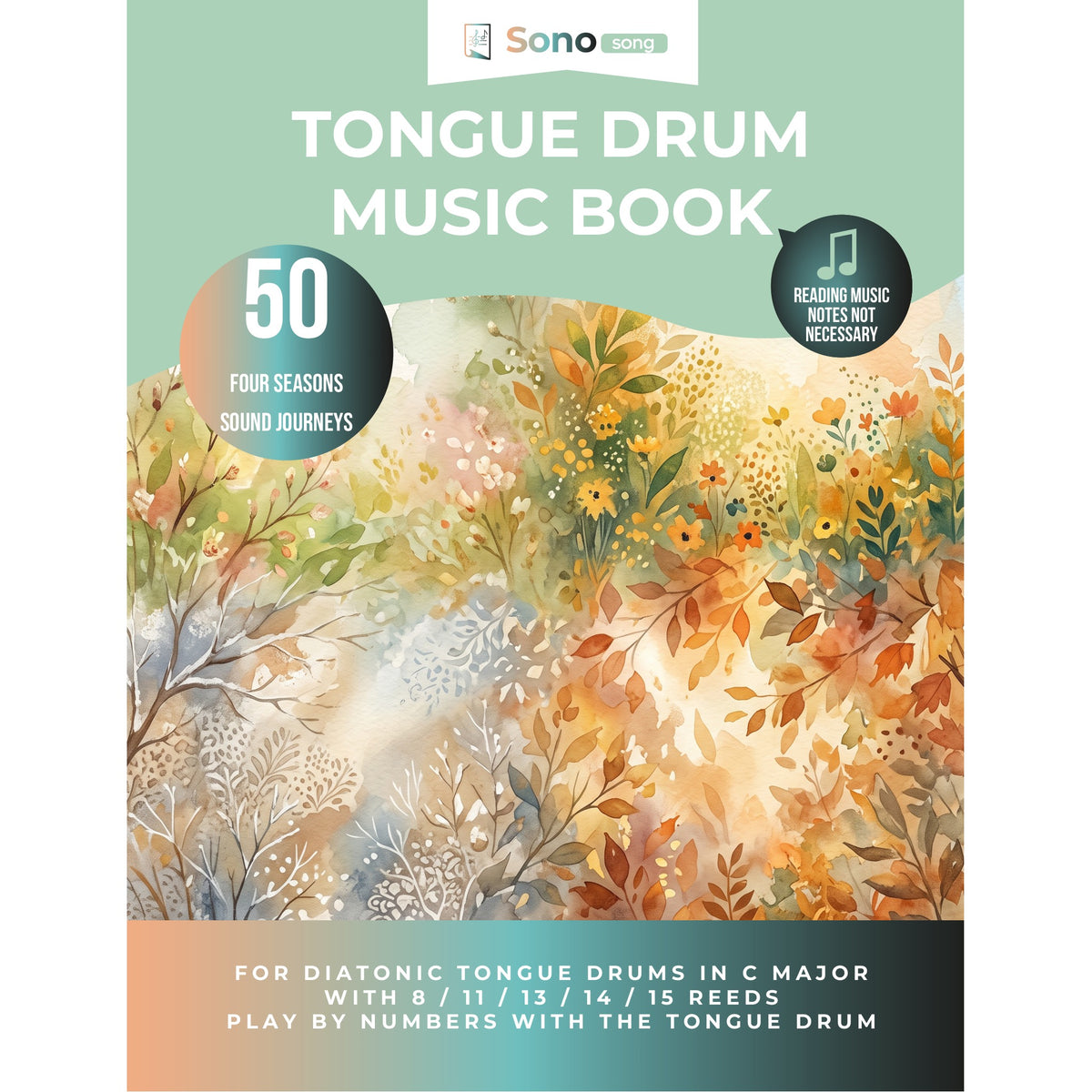 Tongue Drum Music Book - 50 Sound Journeys Through the Four Seasons - For tongue drums in C major - PDF for download