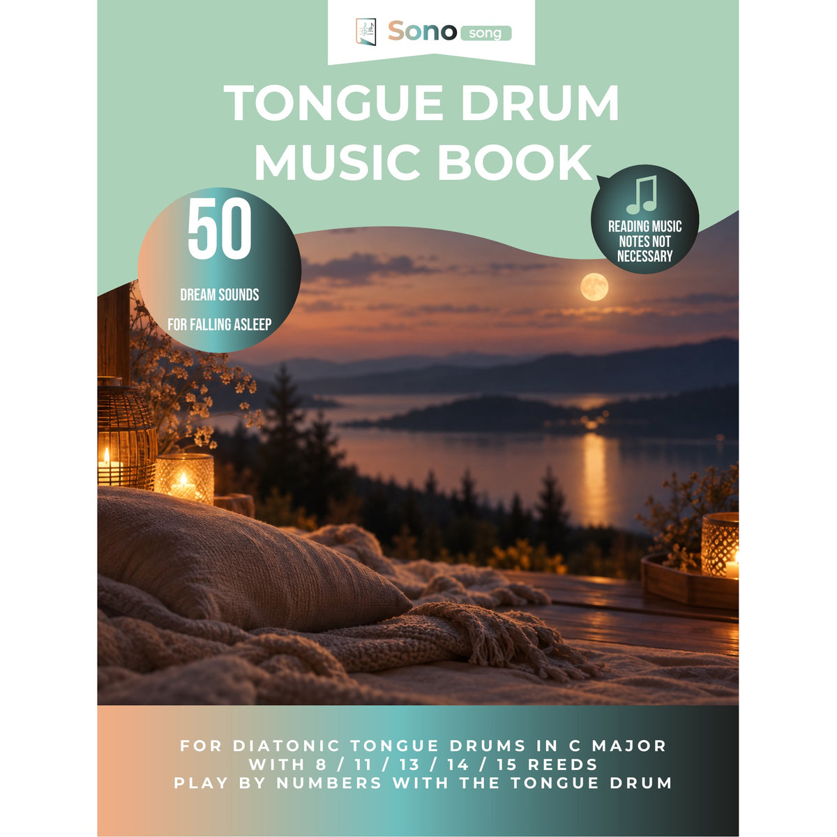 Tongue Drum Music Book - 50 Dream Sounds for Falling Asleep - For all tongue drums in C major - PDF for download